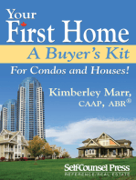 Your First Home: A Buyer’s Kit - For Condos and Houses!