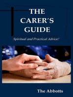 The Carer’s Guide - Spiritual and Practical Advice!