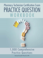 Pharmacy Technician Certification Exam Practice Question Workbook: 1,000 Comprehensive Practice Questions (2024 Edition)