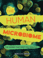 The Human Microbiome: The Germs That Keep You Healthy