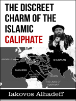 The Discreet Charm of the Islamic Caliphate