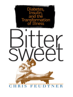 Bittersweet: Diabetes, Insulin, and the Transformation of Illness