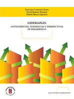 Liderazgo: antecedentes, tendencias y perspectivas de desarrollo: Implicaciones para la organización actual