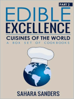 Edible Excellence, Part 2: Cuisines Of The World: Edible Excellence, #9