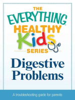 Digestive Problems: A troubleshooting guide to common childhood ailments