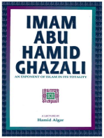 Imam Abu Hamid Ghazali: An Exponent of Islam in Its Totality