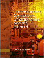 Understanding Computers, Smartphones and the Internet