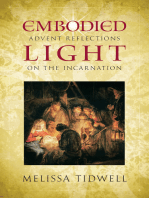 Embodied Light: Advent Reflections on the Incarnation