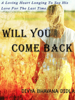 Will You Come Back