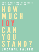 How Much Joy Can You Stand?