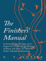 The Finishers' Manual - Containing the Receipts of an Expert for Finishing the Bottoms of Boots and Shoe, As Well As Other Valuable Information