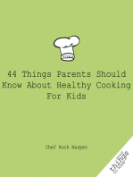 44 Things Parents Should Know About Healthy Cooking for Kids