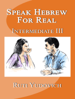 Speak Hebrew For Real Intermediate III