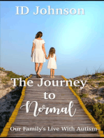 The Journey to Normal: Our Family's Life with Autism