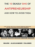 The 10 Deadly Sins of Antipreneurship: And How to Avoid Them