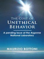 The Cost of Unethical Behavior: A Pending Issue at the Argonne National Laboratory