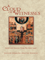 A Cloud of Witnesses: Saints and Martyrs from the Holy Land