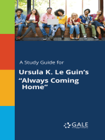 A Study Guide for Ursula K. Le Guin's "Always Coming Home"