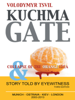 Kuchmagate: And Collapse of the Orange Idea