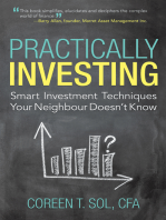 Practically Investing: Smart Investment Techniques Your Neighbour Doesn’T Know