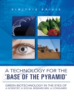 A Technology for the ‘Base of the Pyramid’: Green Biotechnology in the Eyes of a Scientist, a Social Researcher, a Consumer