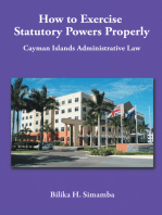 How to Exercise Statutory Powers Properly: Cayman Islands Administrative Law