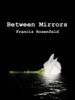 Between Mirrors