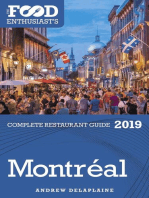 Montreal - 2019: The Food Enthusiast’s Complete Restaurant Guide