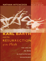 Karl Barth and the Resurrection of the Flesh: The Loss of the Body in Participatory Eschatology