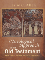 A Theological Approach to the Old Testament: Major Themes and New Testament Connections