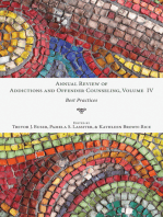 Annual Review of Addictions and Offender Counseling, Volume IV: Best Practices