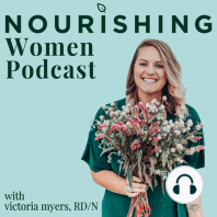 192: Navigating Diet Culture Talk and Body Comments with Corinne Dobbas RD/N