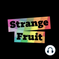 Strange Fruit #42: Playwright Tarell Alvin McCraney