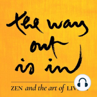 Zen and the Art of Saving the Planet (Episode #4)