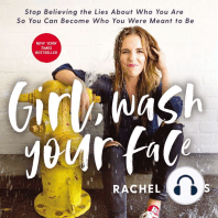 Girl, Wash Your Face: Stop Believing the Lies About Who You Are so You Can Become Who You Were Meant to Be