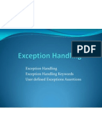 Exception Handling Exception Handling Keywords User Defined Exceptions Assertions