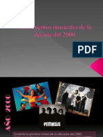 Movimientos Musicales de La Década Del 2000