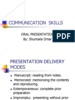 Communication Skills: Oral Presentation By: Shumaila Omar