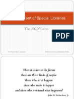 Management of Special Libraries: The 2020 Vision