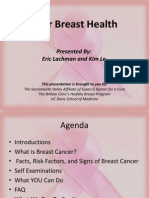 Your Breast Health: Presented By: Eric Lachman and Kim Le