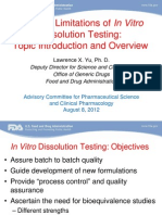 Use and Limitations of in Vitro Dissolution Testing: Topic Introduction and Overview