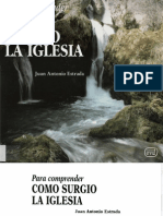 Juan Antonio Estrada - para Comprender Cómo Surgió La Iglesia