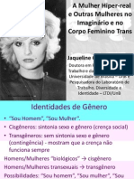 A Mulher Hiper-Real e Outras Mulheres No Imaginário e No Corpo Feminino Trans