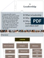 Leadership: What Is Leadership Who Will Lead? Who Do Some Leaders Succeed and Others Fail?