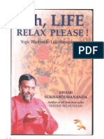 Oh Life Relax Please - Swami Sukhbodhananda