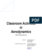 Classroom Activities in Aerodynamics: © 2000 Dr. Charley Rodriguez, PH.D