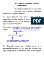 Why Do Grignard Reagents React With Carbonyl Compounds?