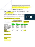 Anticoagulants For Whole Blood Collections CPD and CPDA Are The Two Anticoagulants Used in Blood Bag