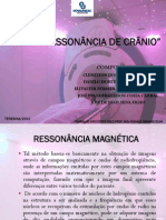 Angioressonância de Crânio Slides