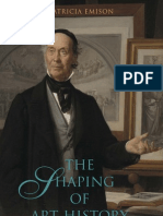 Emison - The Shaping of Art History Meditations On A Discipline